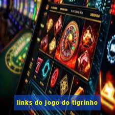 links do jogo do tigrinho